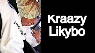 Likybo Kraazy LYRICS [upl. by Natsyrk]