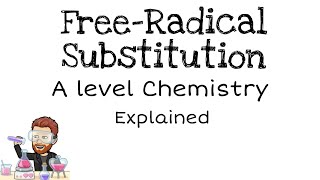 Freeradical Substitution  A level Chemistry [upl. by Mahoney]