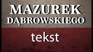 Mazurek Dąbrowskiego  tekst [upl. by Isak]