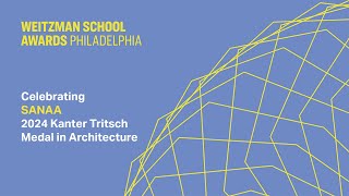 2024 Weitzman School Awards Philadelphia  SANAA [upl. by Viva165]