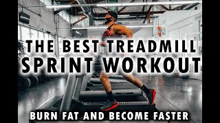 The Best Treadmill Sprint Workout GET SHREDDED FAST [upl. by Ahsuatan874]