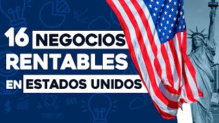 ✅ 16 Ideas de Negocios Rentables en Estados Unidos con Poco Dinero 🤑 [upl. by Artinahs612]