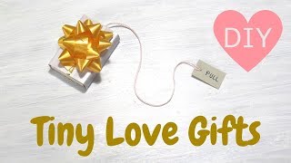 DIY Tiny Love Gifts  Surprise Gifts for Boyfriend or Girlfriend  Last Minute Present Ideas [upl. by Surdna281]