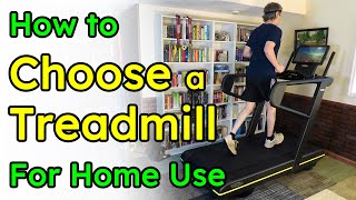 How to Choose a Treadmill for Home Use 5 Guidelines amp 21 Issues [upl. by Oilime]