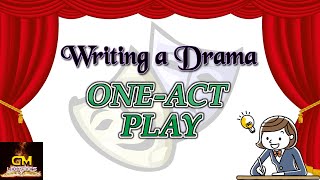 Writing Drama OneAct PlaysGM Lectures [upl. by Millur]