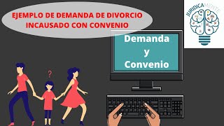 Ejemplo de demanda divorcio incausado con convenio [upl. by Kehr]