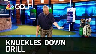 Knuckles Down Drill  School of Golf  Golf Channel [upl. by Torry]