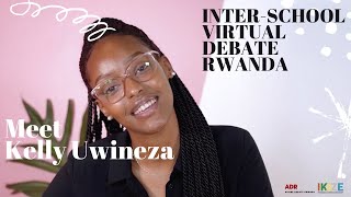 Meet Kelly Uwineza  VIRTUAL DEBATE RWANDA  IKAZE PCO [upl. by Jessalyn]