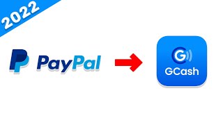 Paypal to Gcash  Complete Guide Updated 2022 [upl. by Noyek]