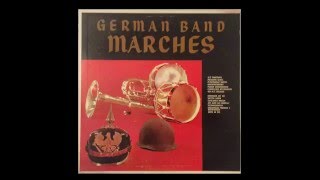 German Band Marches Full Album [upl. by Pollitt]