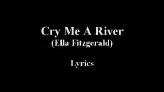 Cry me a river Ella Fitzgerald lyrics [upl. by Bronwen]