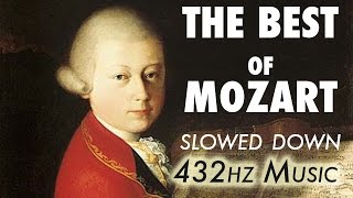 The Best Of Mozart  Slowed Down  432Hz  45 Hours [upl. by Renell]