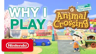 Why I Play – Animal Crossing New Horizons [upl. by Mamoun]