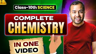 Complete CHEMISTRY in 5 Hour  Class 10 Science Board Exam  Most Important Questions  Alakh Sir [upl. by Eloccin]