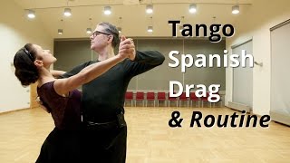 Tango Routine  Spanish Drag  Ballroom Dance Figures [upl. by Ioved]