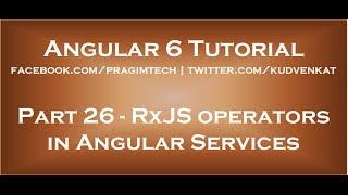 RxJS operators in angular services [upl. by Millicent]