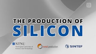 The Production Of Silicon  NTNU [upl. by Ettennat182]