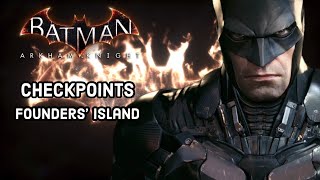 Batman Arkham Knight  Founders Island Checkpoint Locations Own the Roads [upl. by Yggam]