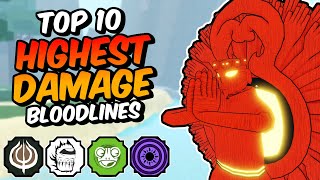 Top 10 HIGHEST DAMAGE Shindo Life Bloodlines [upl. by Illene]