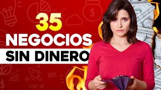 🤑 35 Negocios Rentables SIN DINERO 💸 Negocios SIN DINERO [upl. by Anitaf]