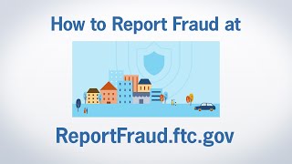 How to Report Fraud at ReportFraudftcgov  Federal Trade Commission [upl. by Nevla817]