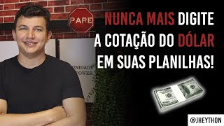 COMO BUSCAR O DÓLAR DE FORMA AUTOMÁTICA NO EXCEL  APRENDA EM 3 MINUTOS [upl. by Ettessil]