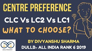 Centre Preference Law Faculty  CLC Vs LC2 Vs LC1  Delhi University Counselling [upl. by Waldon349]