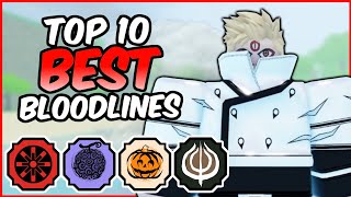 Top 10 BEST Shindo Life Bloodlines [upl. by Deming]