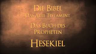 Das Buch des Propheten Hesekiel [upl. by Nosae]