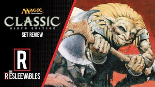 Sixth Edition Classic l The Resleevables 26 l Magic The Gathering History MTG [upl. by Yeknarf471]