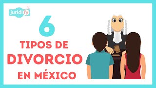 6 tipos de divorcio en México [upl. by Keary]