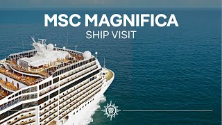 MSC Magnifica  Ship Visit [upl. by Mellar]