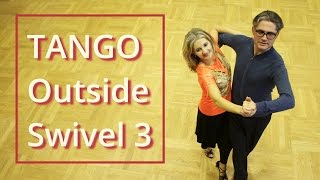 How to Dance Tango  Outside Swivel 3  Gold Routine [upl. by Kittie365]