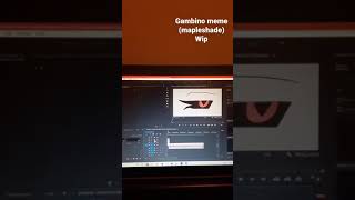 Gambino meme wip [upl. by Atrebor]