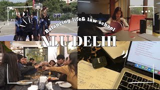 Life in NLU Delhi Balancing Life and Law  Vlog Special [upl. by Lynnelle]