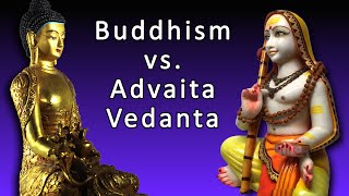 Buddhism vs Advaita Vedanta—Whats the Difference [upl. by Waddle709]