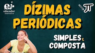 DÍZIMAS PERIÓDICAS Simples e Composta [upl. by Einhapets253]