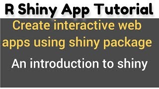 R Shiny app tutorial  1  How to make shiny apps  An introduction to Shiny [upl. by Lerrehs]