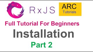 RxJS Tutorial For Beginners 2  Installation [upl. by Oaoj]