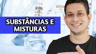 09  Substâncias puras e misturas [upl. by Eduino]