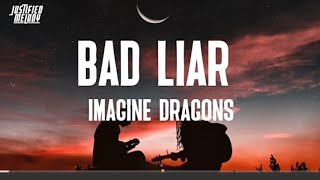 Imagine Dragons  Bad Liar Lyrics [upl. by Tina]