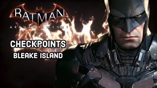 Batman Arkham Knight  Bleake Island Checkpoint Locations Own the Roads [upl. by Hobbie663]