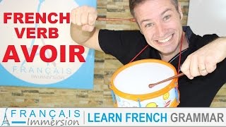 AVOIR Conjugation amp Meaning to have present tense  FUN Learn French Verbs with Fun [upl. by Darda]