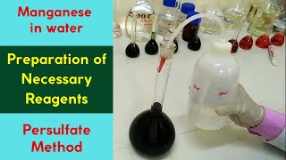 Manganese in Water  Persulfate Method Preparation of Necessary Reagents [upl. by Hnim221]