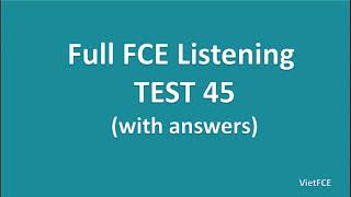 Full B2 First FCE Listening Test 45 with Answers [upl. by Arreip]