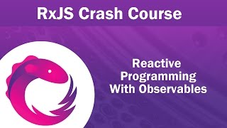 RxJS Observables Crash Course [upl. by Biles]