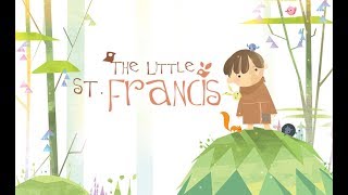 The Little St Francis [upl. by Aicinad704]