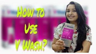 V Wash Plus How to Use  V Wash usage  Akruti Sharma [upl. by Irtak]