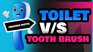 Toilet and Tooth Brush [upl. by Ienttirb]