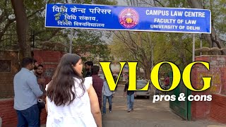 Campus Law Centre Delhi University  VLOG [upl. by Lachance459]